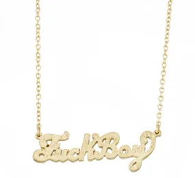 FuckBoy Necklace